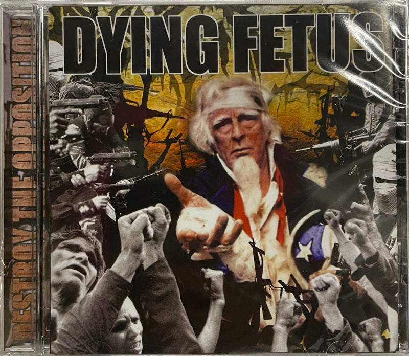 DYING FETUS - DESTROY THE OPPOSITION CD