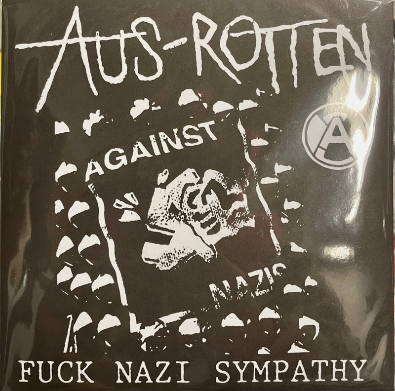 AUS-ROTTEN - FUCK NAZI SYMPATHY VINYL