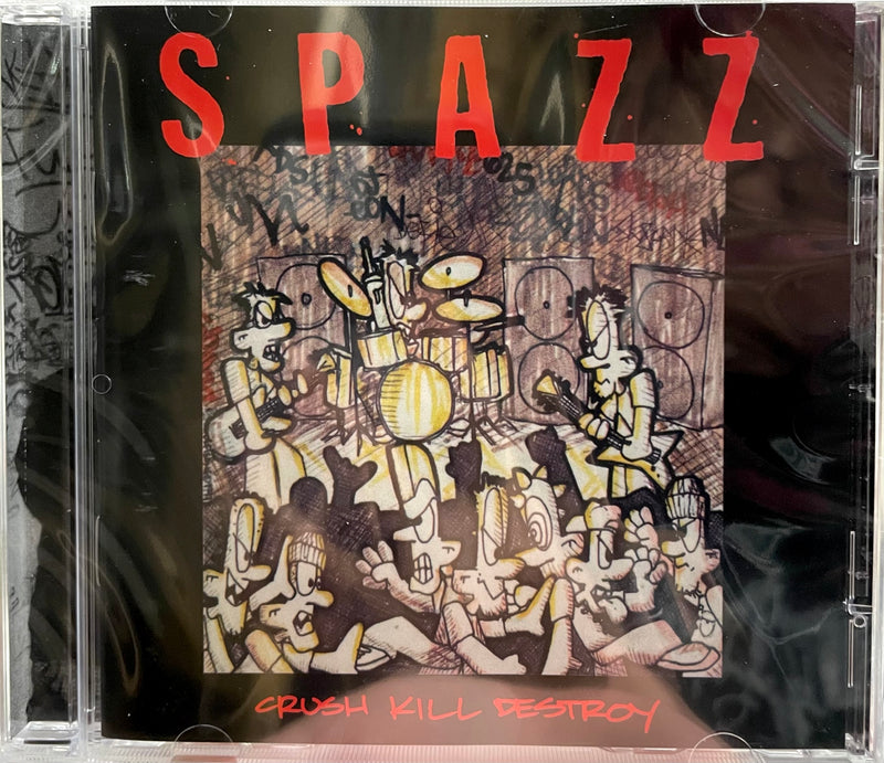 SPAZZ - CRUSH KILL DESTROY CD